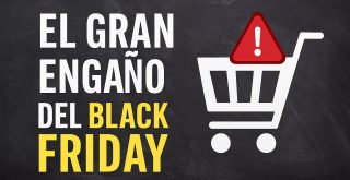 El gran engaño del Black Friday