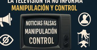 La televisión ya no informa: manipulación mediática